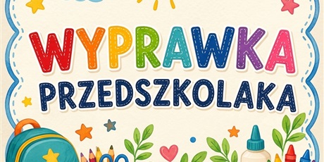 Powiększ grafikę: wyprawka-708488.jpg